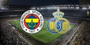 &nbsp; Fenerbahçe-Union Saint-Gilloise maçı canlı yayın bilgisi ve izleme linki!