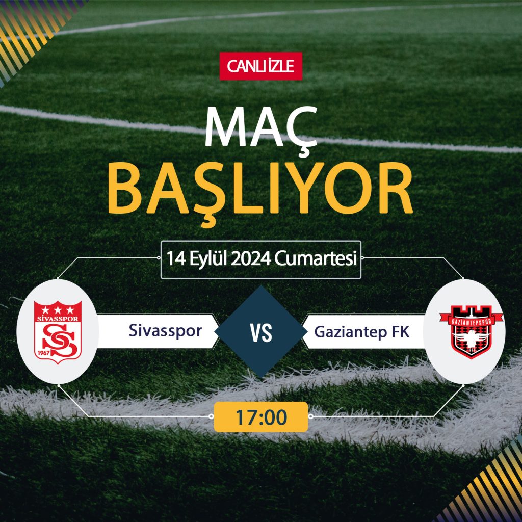 Sivasspor Gaziantep FK Bein Sports, Taraftarium24, Şifresiz CANLI İZLE maç linki, online linki 14 EYLÜL 2024 Sivasspor Gaziantep FK maçı