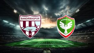 Bandırmaspor Amed SK Bein Sports İZLE! Trendyol 1. Lig’de heyecan