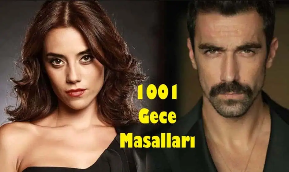 1001 Gece Masalları Dizisi Başrol Oyuncuları Kimler, Konusu Nedir, Ne Zaman Başlıyor?