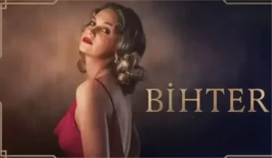 Televizyon ekranlarının ve sinema salonlarının gözdesi haline gelen Bihter filmi,