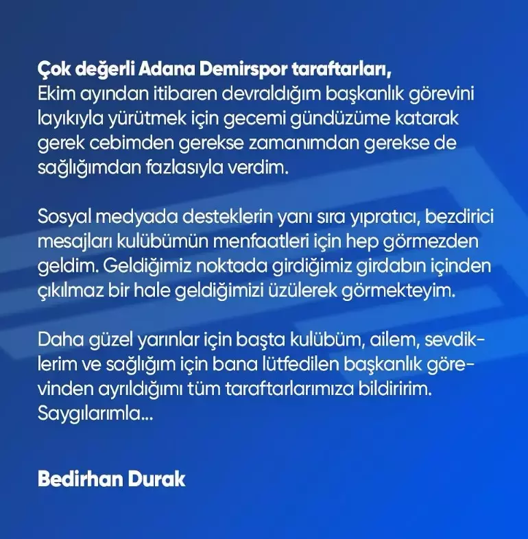 adana demirspor başkanı bedirhan durak istifa 2