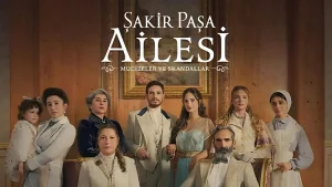Şakir Paşa Ailesi dizisi devam edecek mi? NOW TV’de yayınlanan