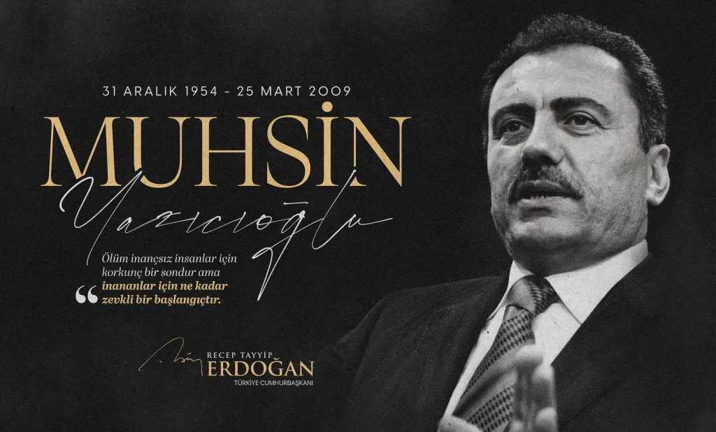 cumhurbaşkanı erdoğan muhsin yazıcıoğlu
