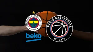 Fenerbahçe Beko – Paris Basket Maçı CANLI İZLE! Fenerbahçe Beko
