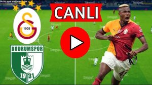 Galatasaray-Bodrumspor Maçı Saat Kaçta, Hangi Kanalda? sorusu, bu akşam oynanacak