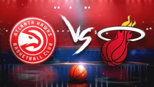 NBA Play-In'de heyecan dorukta! Atlanta Miami Heat maçı ne zaman,