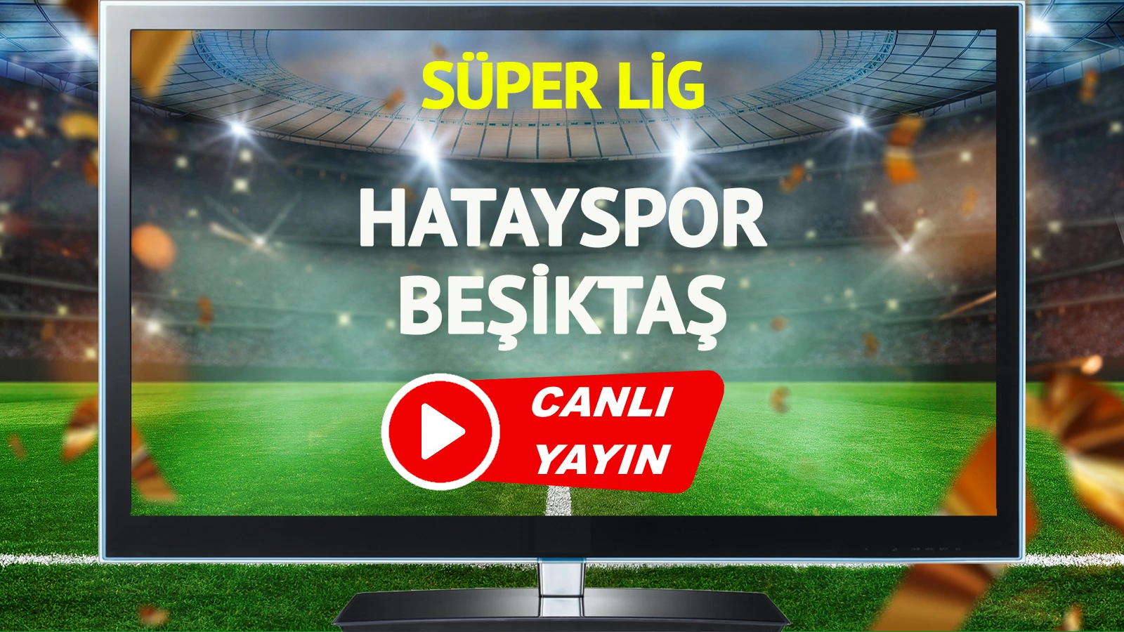 Trendyol Süper Lig’in 33. haftasında gözler, Tüpraş Stadyumu’nda oynanacak Beşiktaş-Hatayspor