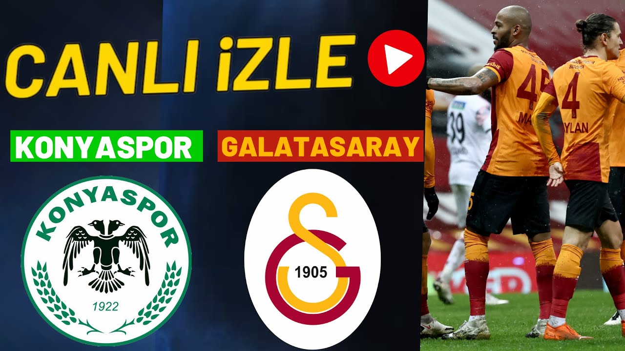 CANLI GS Maçı İZLE! Galatasaray-Konyaspor Maçı ATV Donmadan Şifresiz CANLI