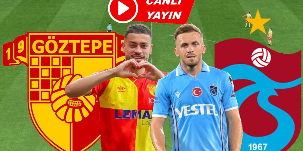 Canlı HD İzle! Trabzonspor-Göztepe Maçı ATV’den Kesintisiz İzlemek İçin Tıkla!!