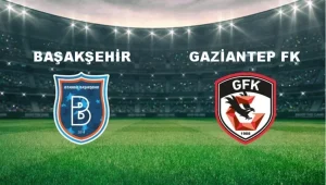 Trendyol Süper Lig’in 32. haftasında Başakşehir sahasında ağırladığı Gaziantep FK’yi