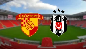 Göztepe-Beşiktaş maçı ne zaman, saat kaçta ve hangi kanalda? İşte