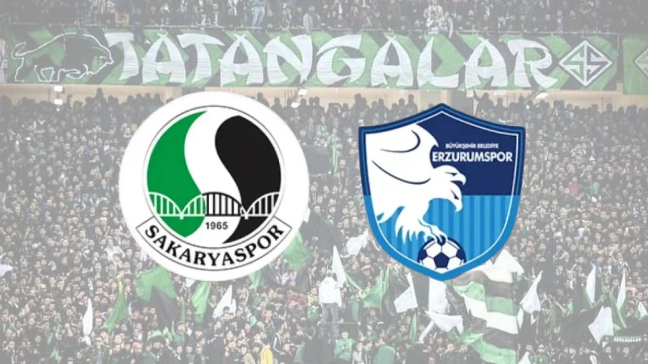 Sakaryaspor Erzurumspor maçı saat kaçta