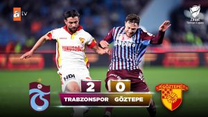 Trabzonspor Göztepe: 2-0 maç özeti ve gollerini izlemek isteyen futbolseverler