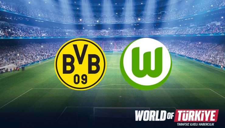 Borussia Dortmund Wolfsburg maçı ne zaman
