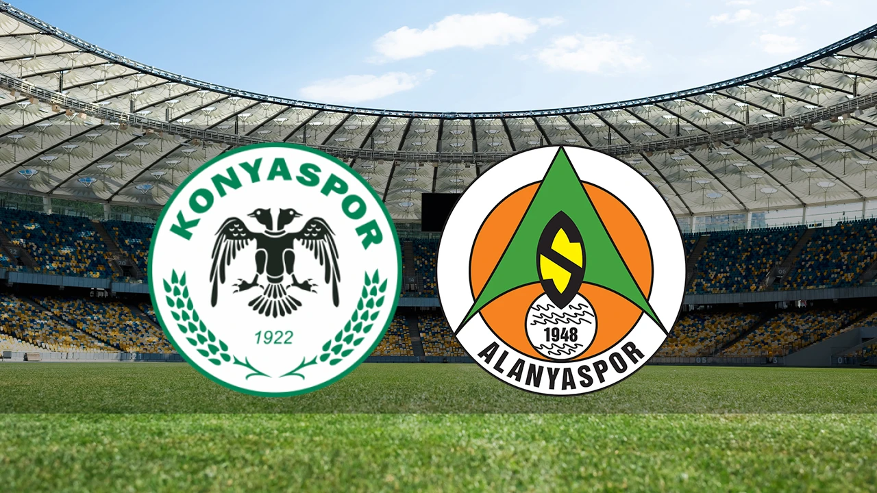 Süper Lig’in 37. haftasında Konyaspor - Alanyaspor maçı canlı izle,