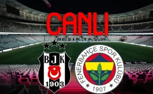 Fenerbahçe – Beşiktaş Canlı İzle! Taraftarium24, Selçuk Sports HD, Twitter