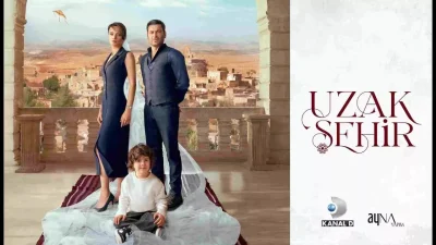 Kanal D’nin sevilen dizisi Uzak Şehir final mi yapıyor? Uzak