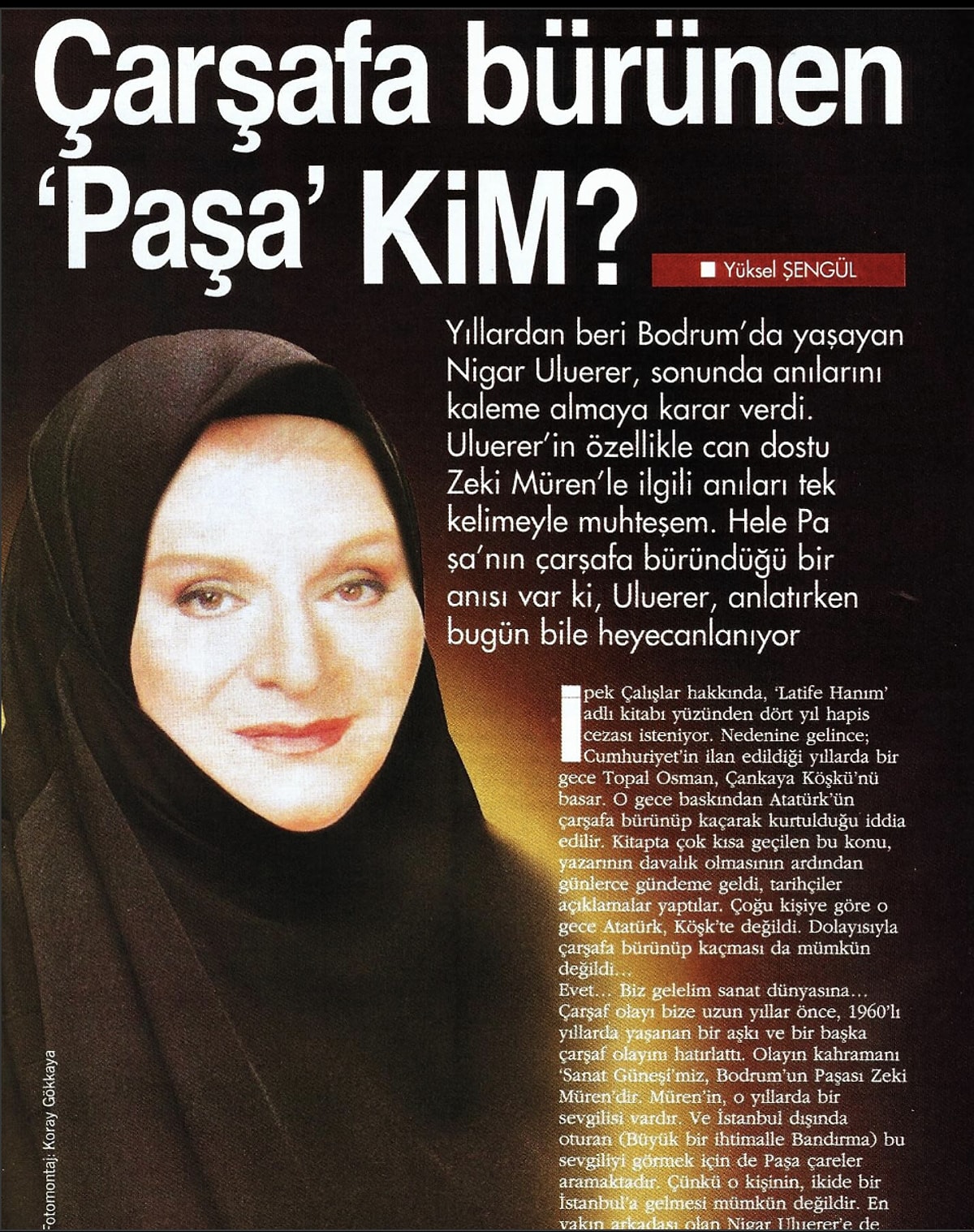 Zeki Müren’in Kara Çarşafla Yaşadığı Yasak Aşk Ortaya Çıktı!