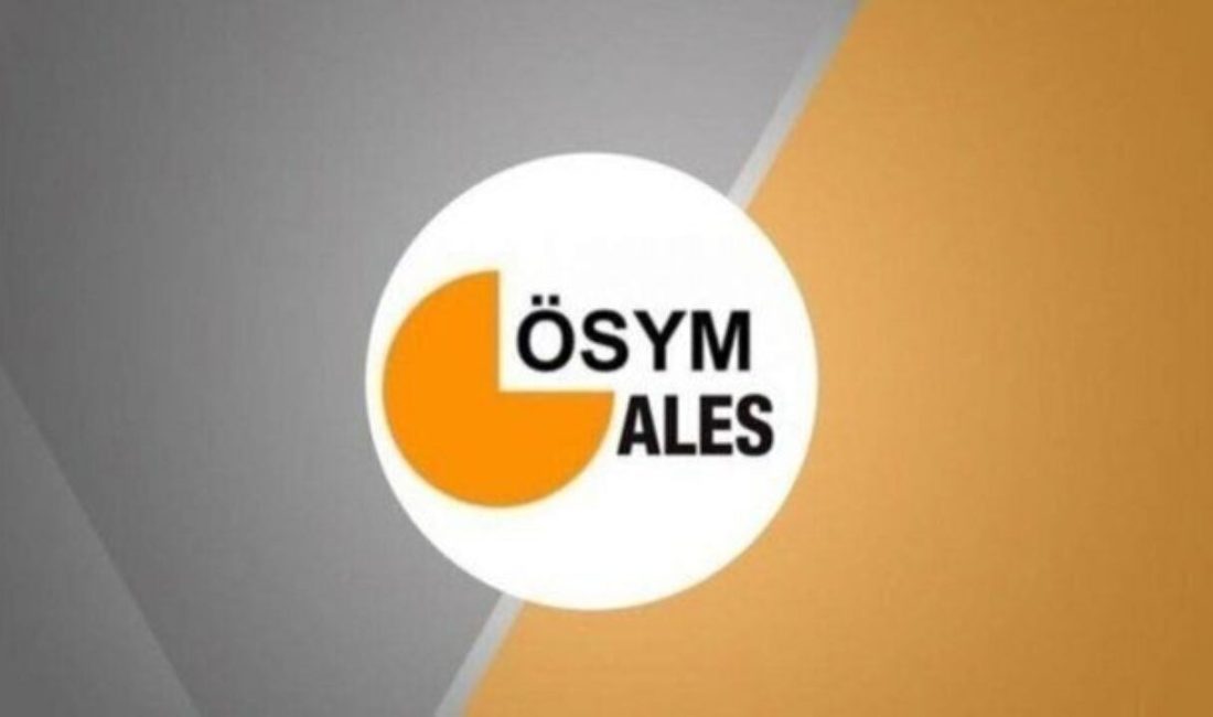 2025 yılında yapılacak olan ALES sınavı tarihi, başvuru şartları ve