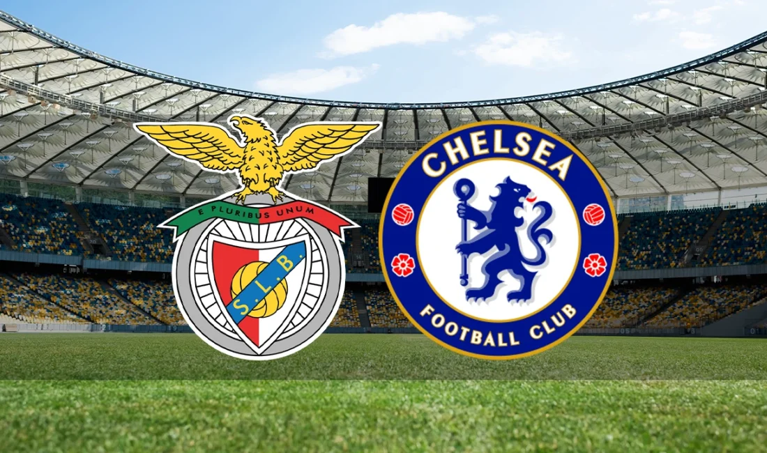 Benfica - Chelsea maçı ne zaman, saat kaçta, hangi kanalda?