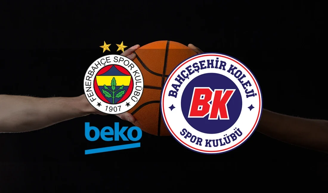 Fenerbahçe Beko - Bahçeşehir Koleji maçı bugün saat kaçta, hangi