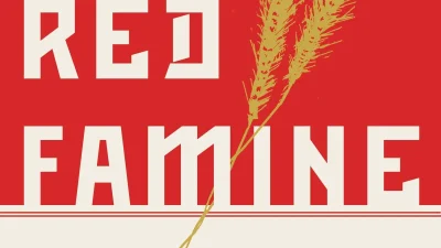 Anne Applebaum’un “Red Famine” adlı eseri, 1932-1933 Holodomor kıtlığını Stalin’in