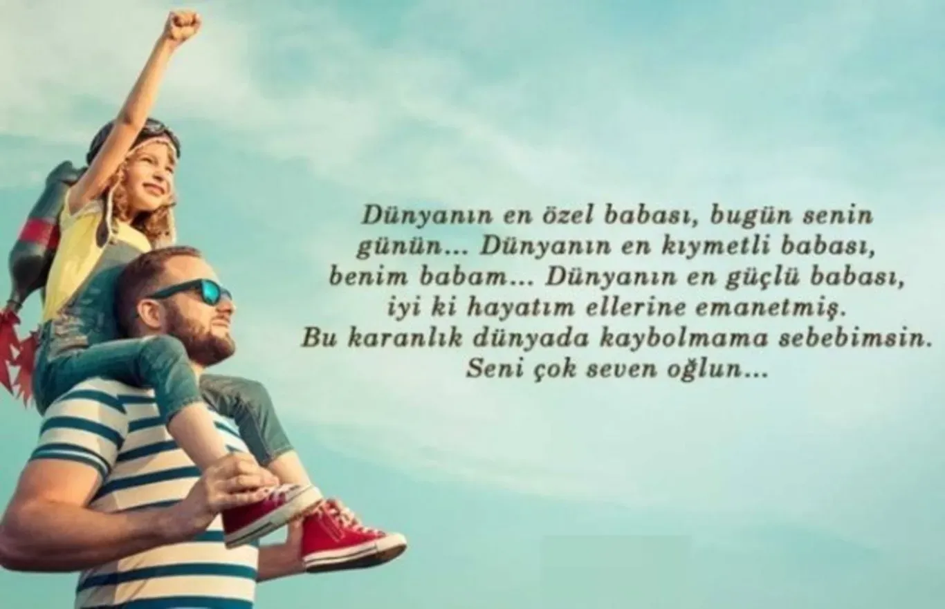 En Güzel Babalar Günü Mesajları! Anlamlı ve Duygusal Sözler