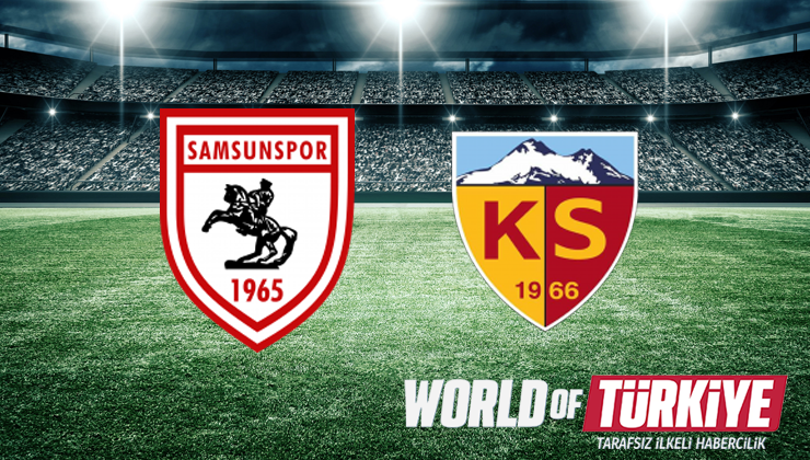 Samsunspor - Kayserispor maçı ne zaman, saat kaçta ve hangi