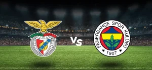 CANLI İZLE Benfica-Fenerbahçe Hazırlık Maçı! Benfica-Fenerbahçe Maçı Şifresiz Canlı Nereden