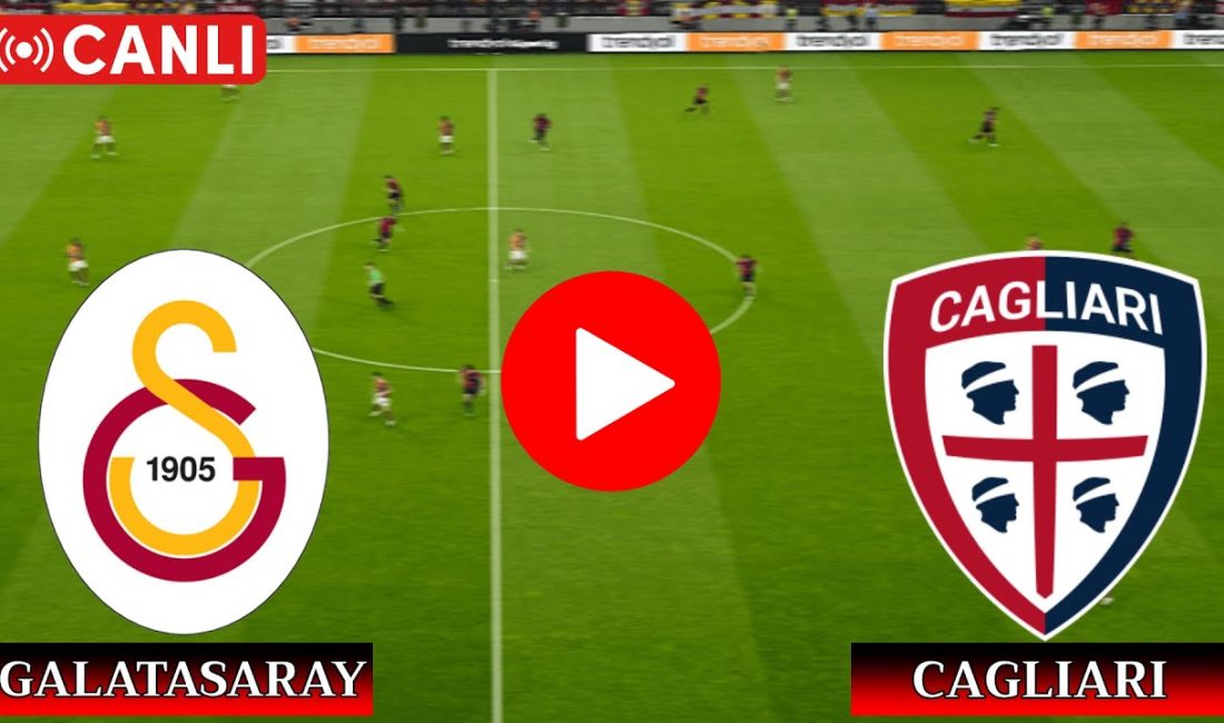 CANLI İZLE KANALI Galatasaray-Cagliari Maçı! 23 Temmuz 2025 Çarşamba günü