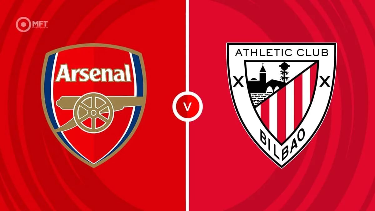 Arsenal - Athletic Bilbao maçı ne zaman, saat kaçta ve