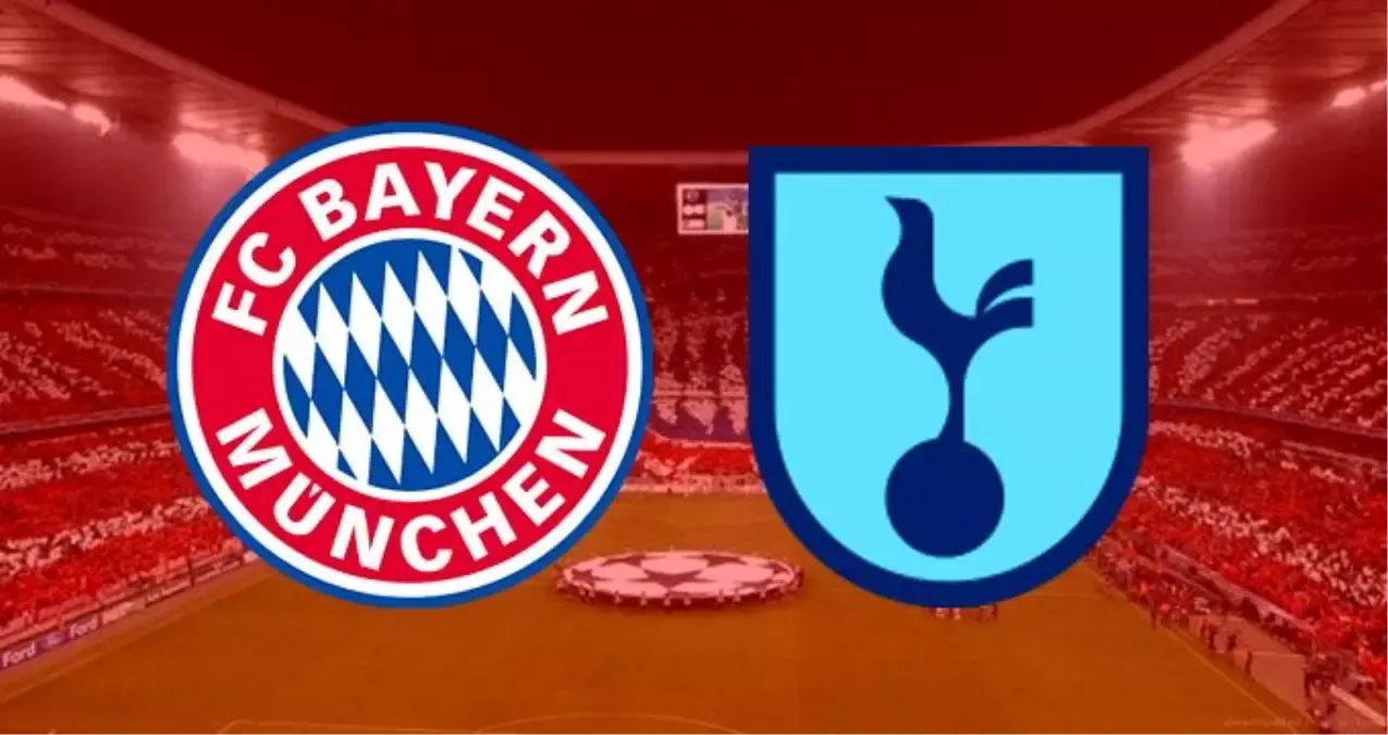 Bayern Münih - Tottenham hazırlık maçı 7 Ağustos'ta saat 19:30'da!