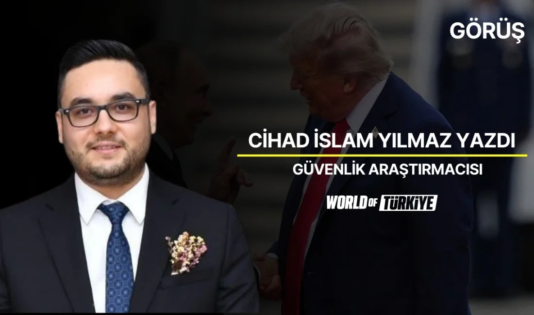 Cihad İslam YILMAZ – Güvenlik Araştırmaları Merkezi Genel Koordinatörü –