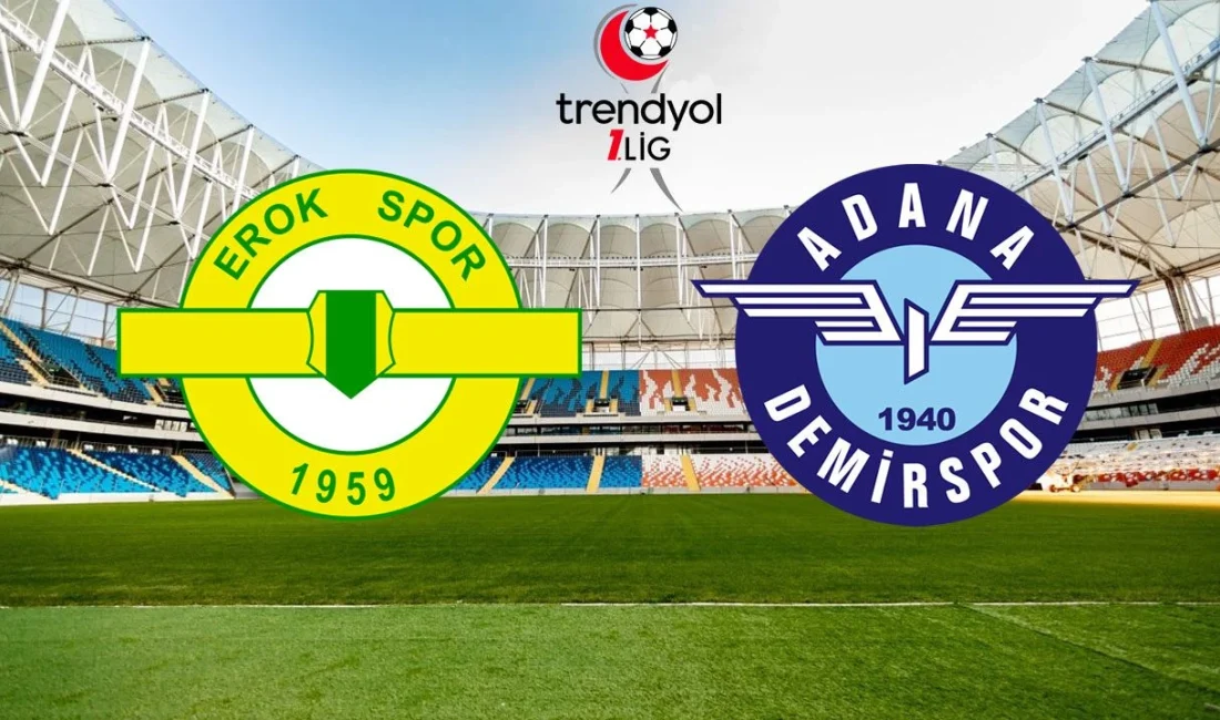 Esenler Erokspor - Adana Demirspor maçı hangi kanalda, saat kaçta?
