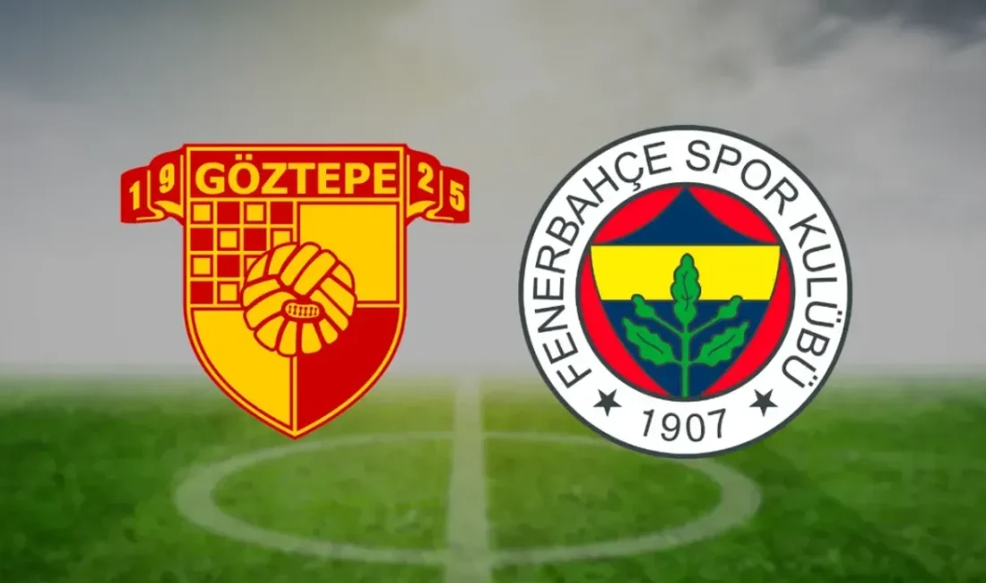 Göztepe - Fenerbahçe maçı öncesi son gelişmeler, muhtemel 11'ler, kadro