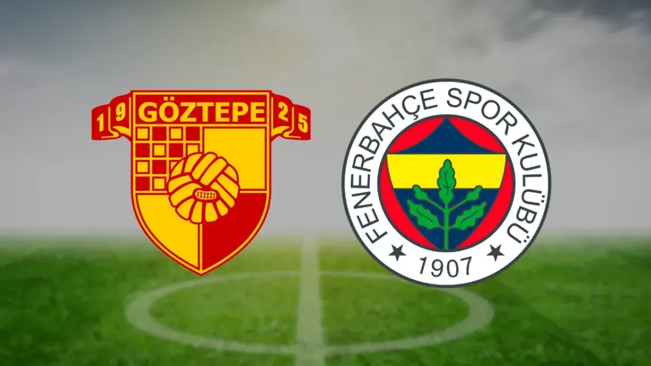 Göztepe - Fenerbahçe maçı öncesi son gelişmeler, muhtemel 11'ler, kadro