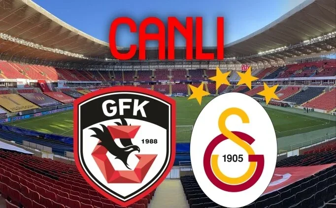 GS TV Canlı Maç Anlatımı ve Anlık Skor Bilgileri! Gaziantep