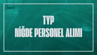 İŞKUR Niğde TYP kura sonuçları açıklandı mı? 275 kişilik temizlik