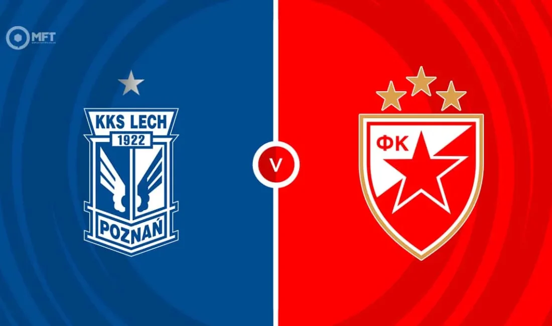 Lech Poznan - Kızılyıldız maçı ne zaman, saat kaçta? UEFA