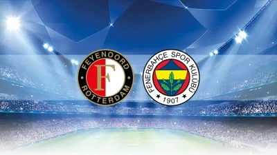 Fenerbahçe – Feyenoord rövanş maçı başladı! EXXEN canlı yayın bilgileri,