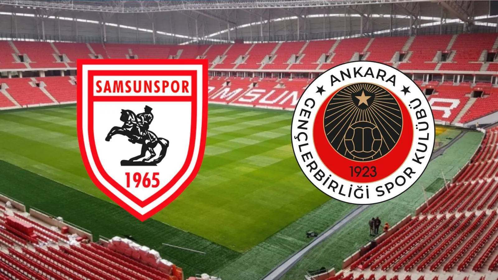 Samsunspor - Gençlerbirliği maçı ne zaman, saat kaçta ve hangi