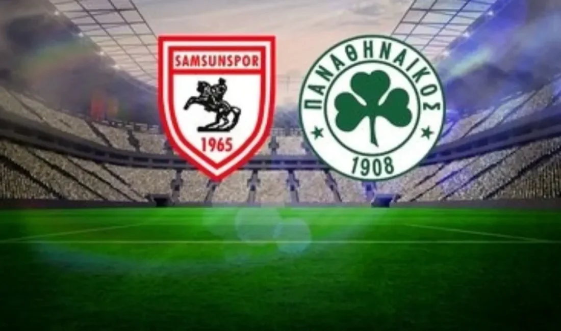 Samsunspor - Panathinaikos maçı 28 Ağustos saat 20:00'de HT Spor'da!