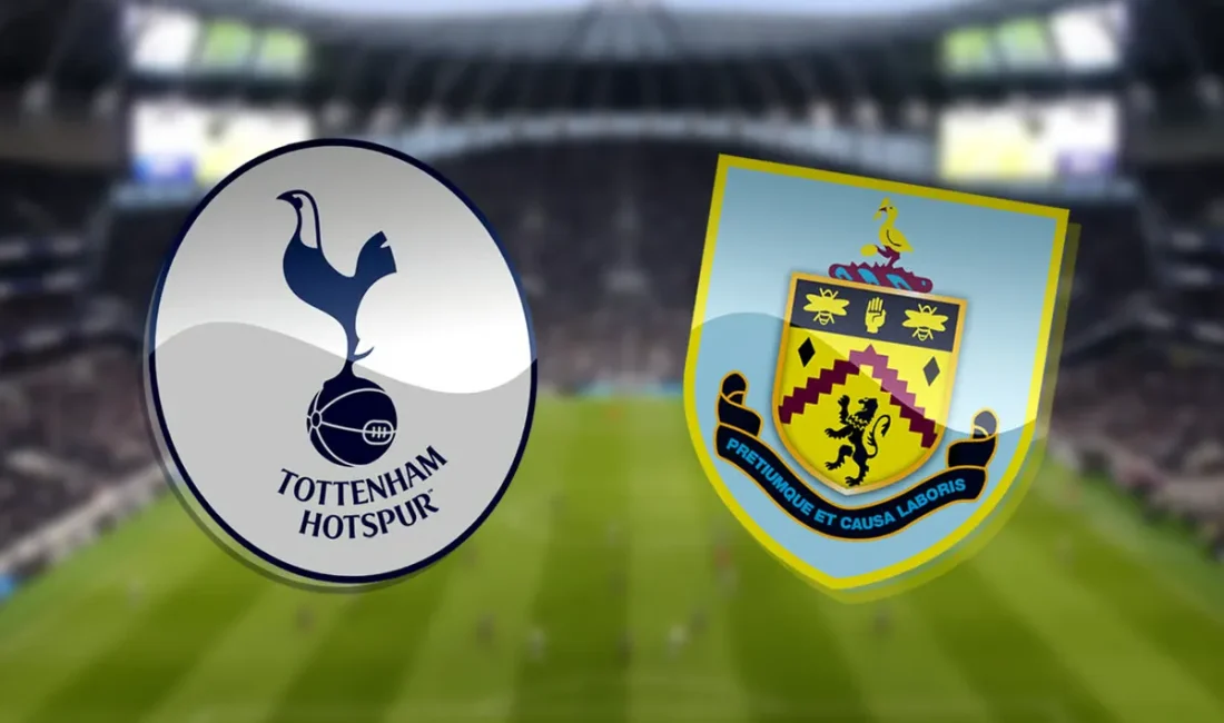 Tottenham - Burnley maçı 16 Ağustos'ta saat 17.00'de Tottenham Hotspur