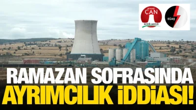 EÜAŞ bünyesindeki Çan 18 Mart Termik Santrali’nde iftar vaktinde yaşandığı