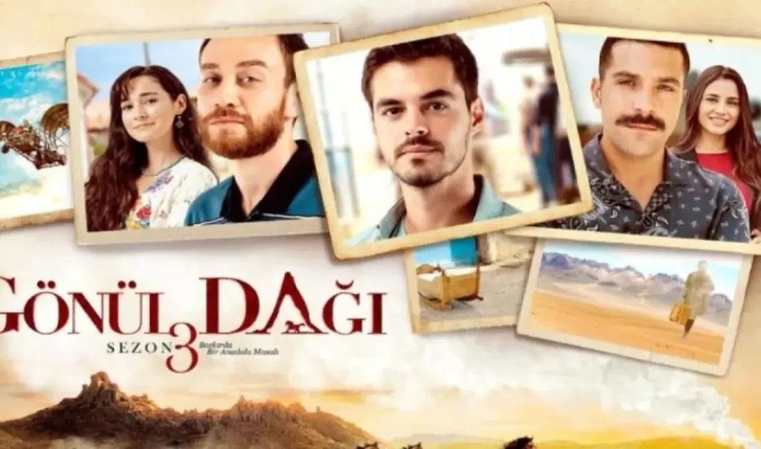 Bozkırın sıcak hikayelerini ekranlara taşıyan Gönül Dağı dizisinin takipçileri, sevilen