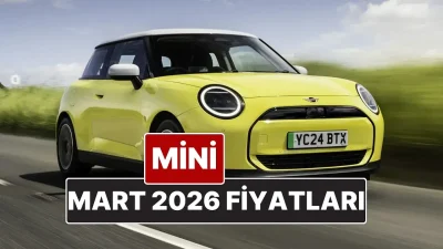 Otomobil dünyasının ikonik markası Mini, Mart 2026 dönemi için beklenen