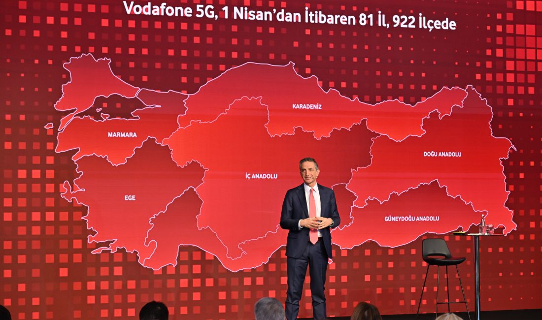 Vodafone Türkiye 1 Nisan tarihi itibarıyla 81 il ve 922
