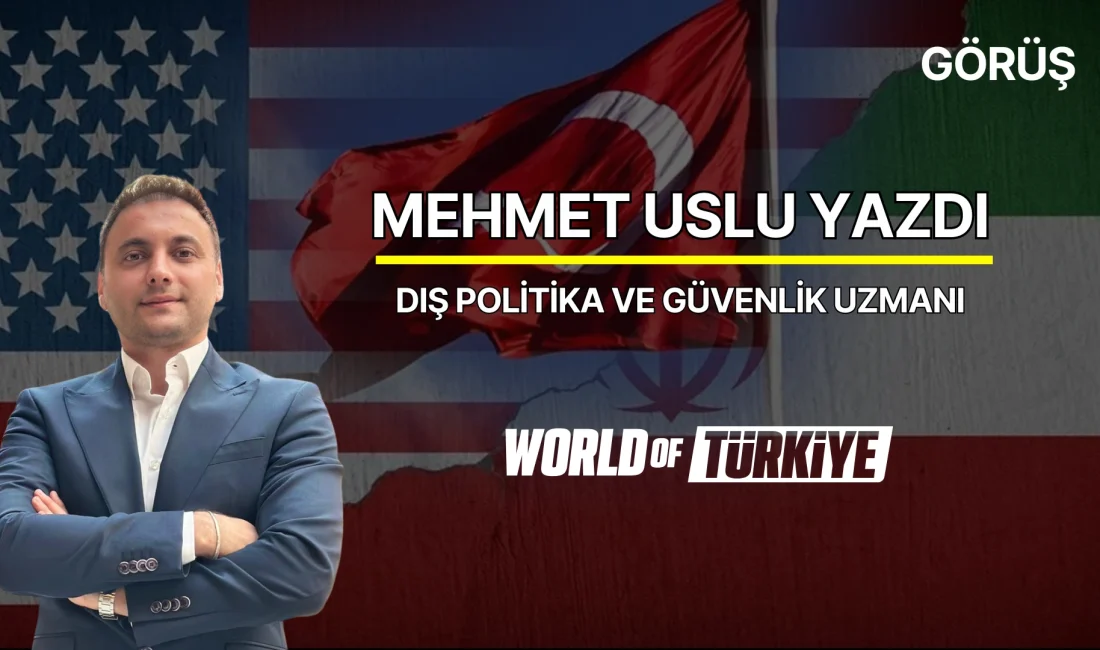 Dış Politika ve Güvenlik Uzmanı – Mehmet Uslu – 05