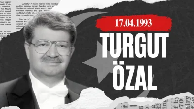 Türkiye Cumhuriyeti’nin 8. Cumhurbaşkanı Turgut Özal’ın vefatının yıl dönümü yaklaşırken,